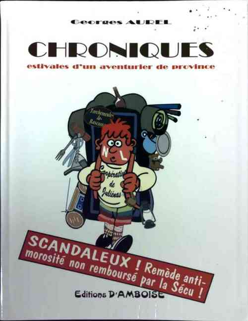 Chroniques estivales d'un aventurier de province - Georges Aurel